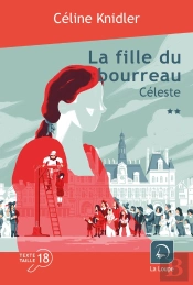 La Fille Du Bourreau - Celeste (Vol. 2)