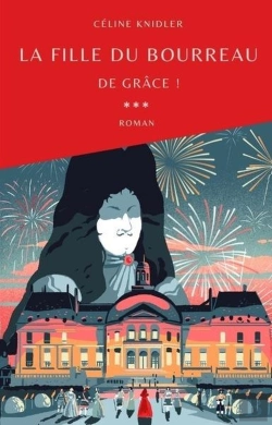 Bertrand.pt - La Fille Du Bourreau Tome 3 : De Grâce !