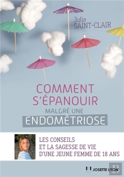 Bertrand.pt - La Fille Du Parc ; Comment S'Épanouir Malgre Une Endométriose