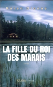 La Fille Du Roi Des Marais