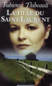 La Fille Du Saint-Laurent