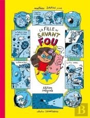 La Fille Du Savant Fou : Intégrale Tomes 1 À 3