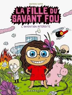 Bertrand.pt - La Fille Du Savant Fou Tome 1 : L'Invention Interdite