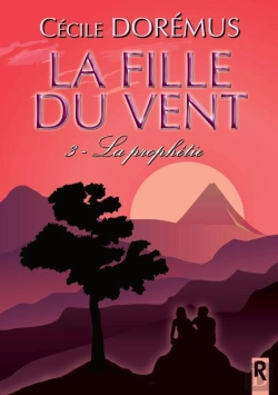 Bertrand.pt - La Fille Du Vent : 3 - La Prophétie