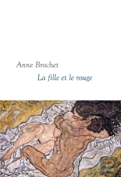 La Fille Et Le Rouge - Roman - Collection Litteraire Dirigee Par Martine Saada