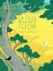 La Fille Qui A Decoché La Flèche