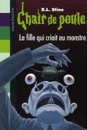 La Fille Qui Criait Au Monstre