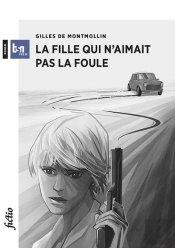 La Fille Qui N'Aimait Pas La Foule