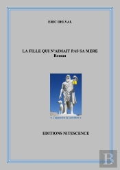 La Fille Qui N'Aimait Pas Sa Mère