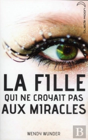 La Fille Qui Ne Croyait Pas Aux Miracles