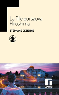 Bertrand.pt - La Fille Qui Sauva Hiroshima
