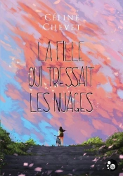 La Fille Qui Tressait Les Nuages