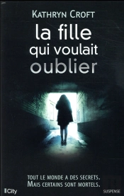 La Fille Qui Voulait Oublier
