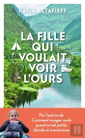 La Fille Qui Voulait Voir L'Ours