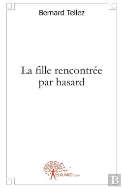 Bertrand.pt - La Fille Rencontrée Par Hasard
