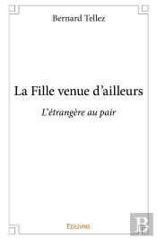 La Fille Venue D'Ailleurs ; L'Étrangère Au Pair