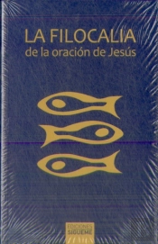 La Filocalia De La Oración De Jesús