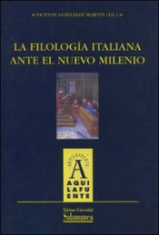 La Filología Italiana Ante El Nuevo Milenio