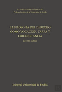 Bertrand.pt - La Filosof¡A Del Derecho Como Vocación, Tarea Y Circunstancia.