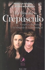 La Filosofia De Crepusculo  