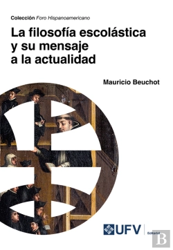 Bertrand.pt - La Filosofía Escolástica Y Su Mensaje A La Actualidad