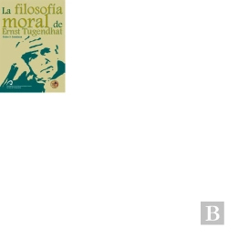 Bertrand.pt - La Filosofía Moral De Ernst Tugendhat