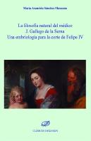 La Filosofia Natural Del Medico J Gallego De La Serna