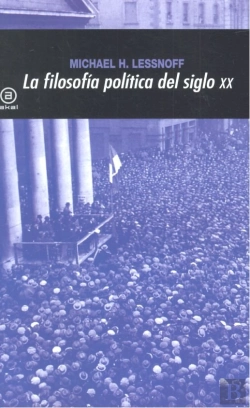 Bertrand.pt - La Filosofía Política En El Siglo Xx