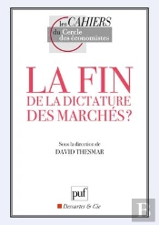 La Fin De La Dictature Des Marchés ?