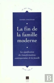 La Fin De La Famille Moderne