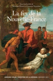 La Fin De La Nouvelle-France T.1