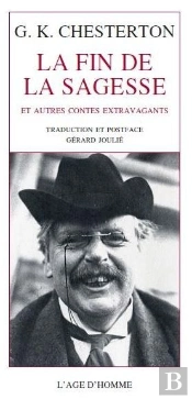 La Fin De La Sagesse ; Et Autres Contes Extravagants