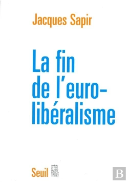 Bertrand.pt - La Fin De L'Euro-Libéralisme