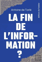 La Fin De L'Information ?