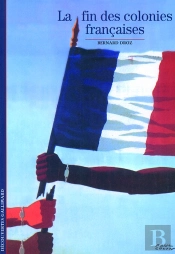 La Fin Des Colonies Françaises