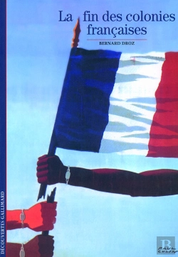 Bertrand.pt - La Fin Des Colonies Françaises