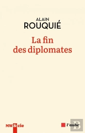 La Fin Des Diplomates
