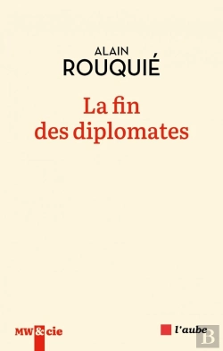 Bertrand.pt - La Fin Des Diplomates