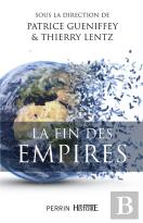 La Fin Des Empires