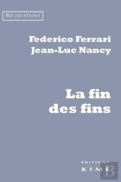 La Fin Des Fins