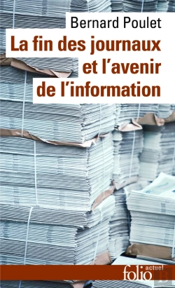 Bertrand.pt - La Fin Des Journaux Et L'Avenir De L'Information