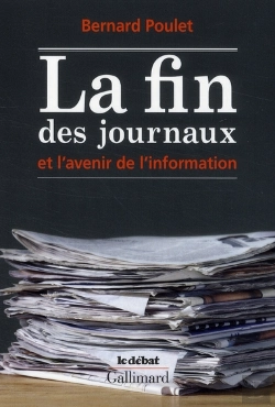 Bertrand.pt - La Fin Des Journaux Et L'Avenir De L'Information