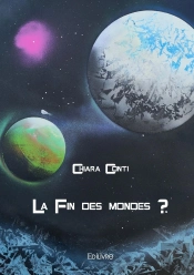 La Fin Des Mondes ?