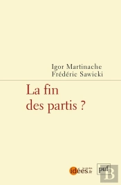 La Fin Des Partis ?