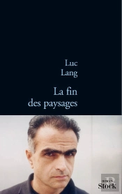 La Fin Des Paysages