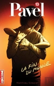 La Fin Du Monde. Pavel V 13
