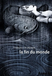 La Fin Du Monde