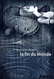 La Fin Du Monde