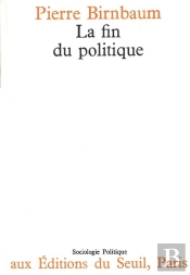 La Fin Du Politique