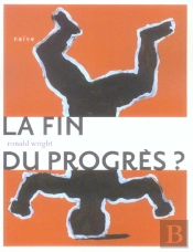 La Fin Du Progres ?